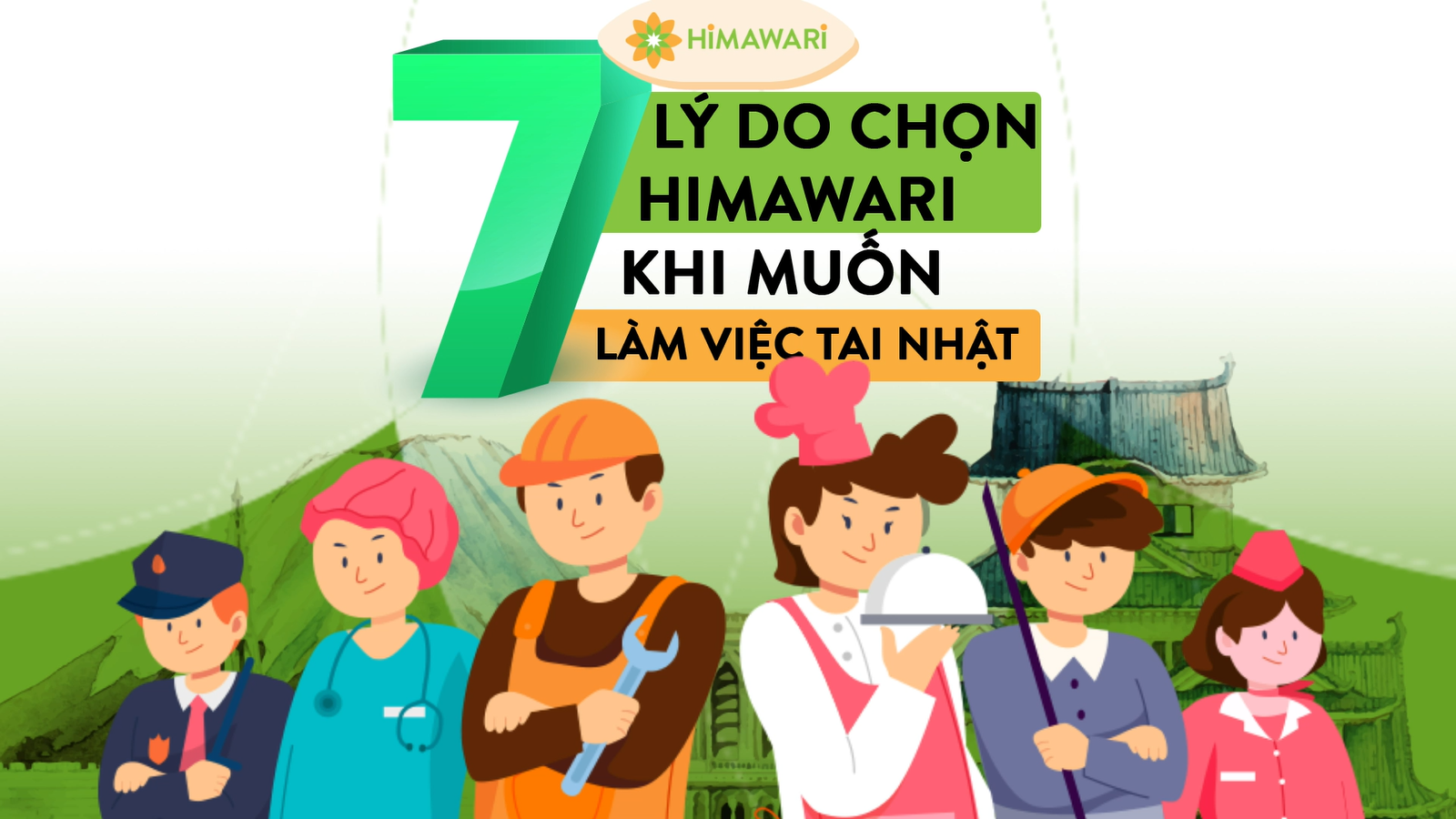 7 Lý do lựa chọn Himawari