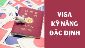 Visa Tokutei là gì? Điều kiện và quy trình xin visa như thế nào?